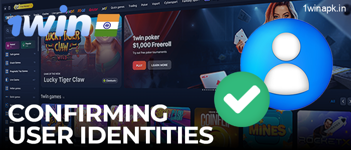 Confirm user identities in the 1Win application